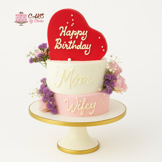 Heartfelt Mom & Wifey Cake